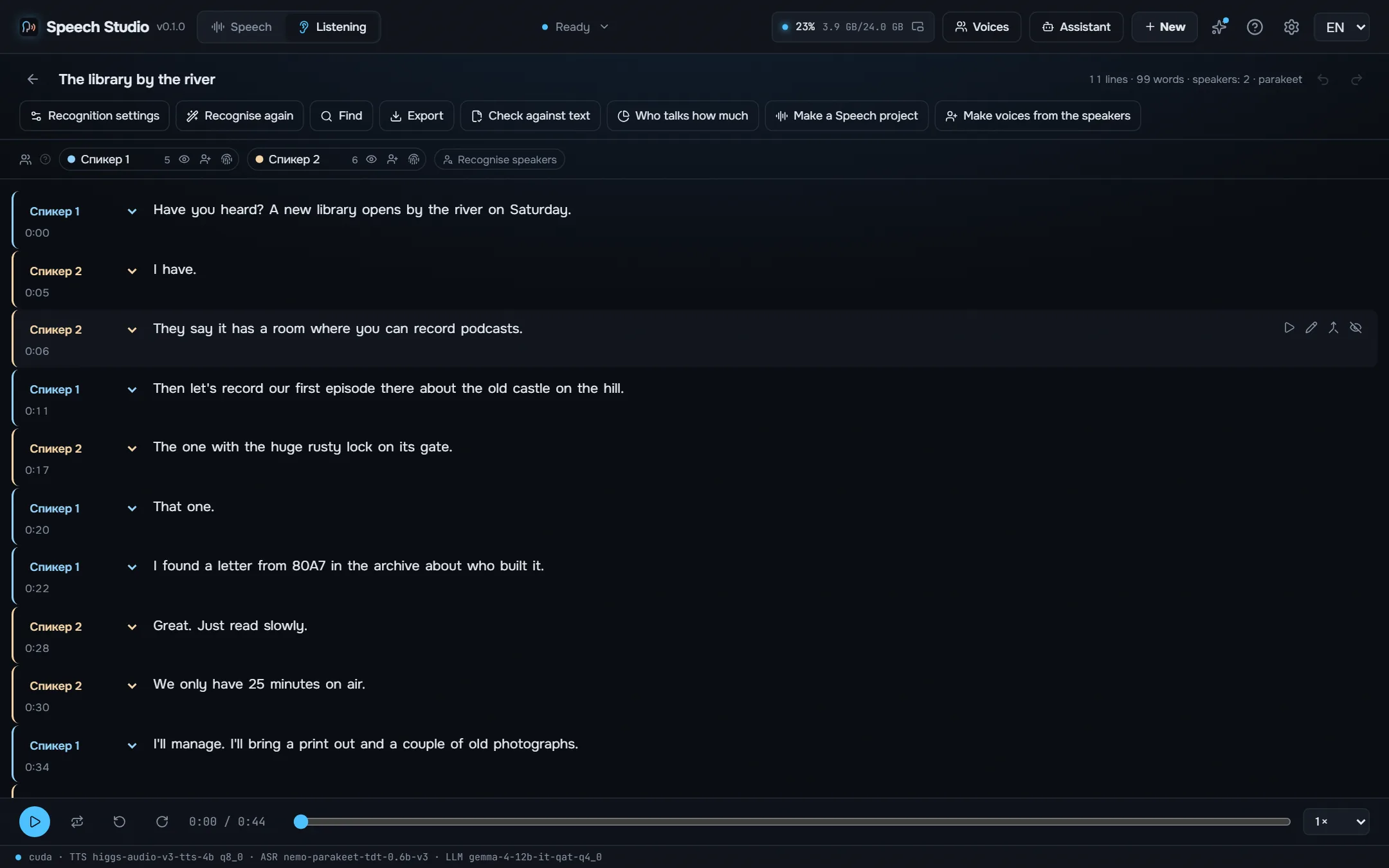 Listening: a transcript with speakers and word times.