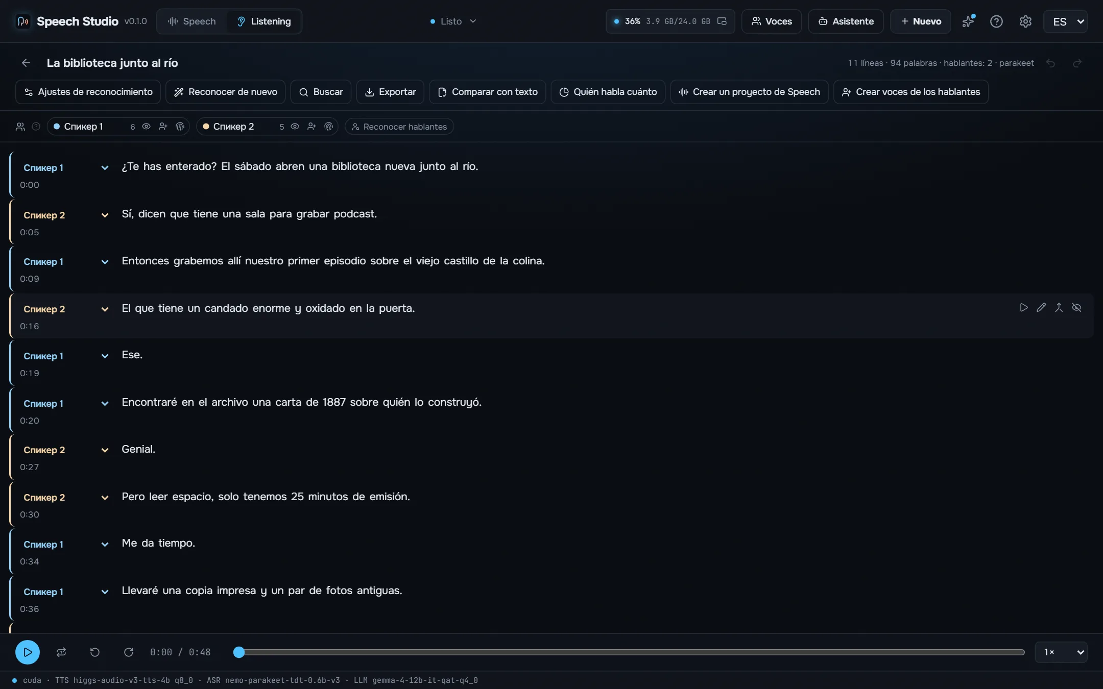 Listening: una transcripción con hablantes y tiempos de palabra.