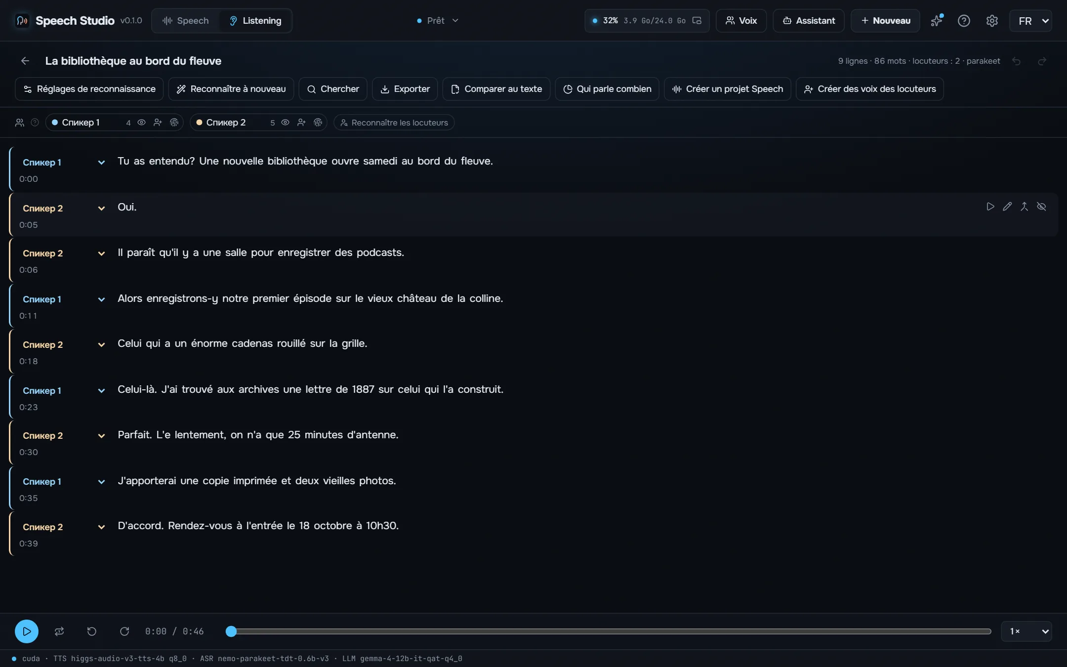 Listening : une transcription avec locuteurs et temps des mots.